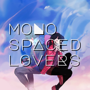 Monospaced Lovers Original Soundtrack