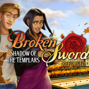 Broken Sword - Shadow of the Templars: Reforged