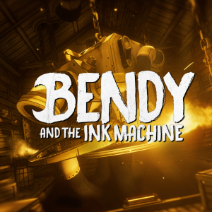 Bendy and the Ink Machine
