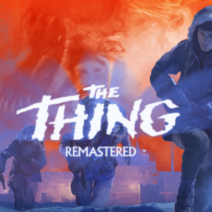 The Thing: Remastered