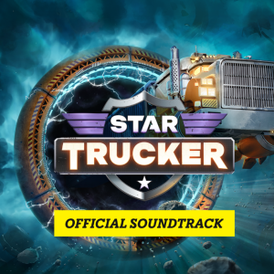Star Trucker - Official Game Soundtrack