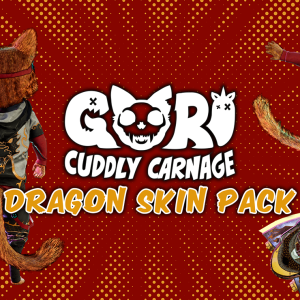 Gori: Cuddly Carnage - Dragon Skin Pack