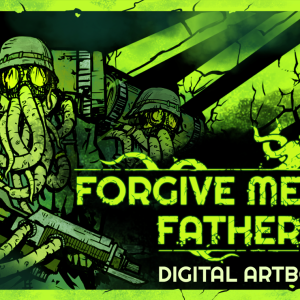 Forgive Me Father 2 Digital Artbook