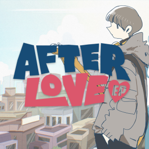 Afterlove EP