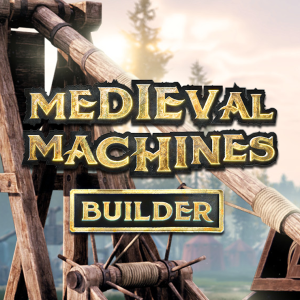 Medieval Machines Builder