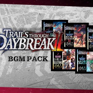 The Legend of Heroes: Trails through Daybreak II - BGM Pack
