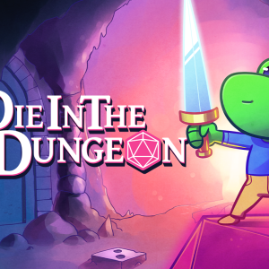 Die in the Dungeon