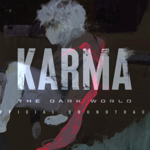 KARMA: The Dark World Soundtrack
