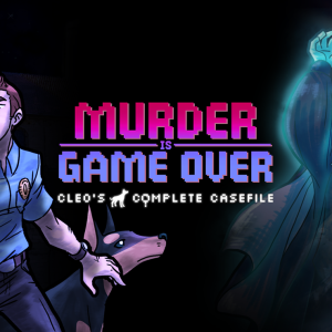 Murder Is Game Over: Cleo's Complete Casefile