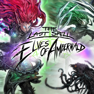 The Last Spell - Elves of Amberwald