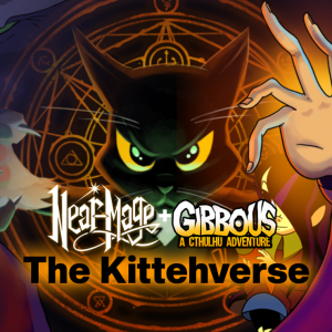Near-Mage + Gibbous: The Kittehverse