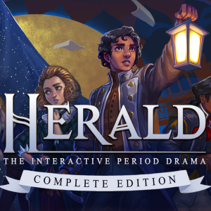 Herald: The Interactive Period Drama – Complete Edition