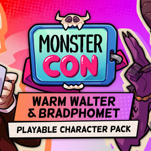 Monster Con - Bradphomet & Warm Walter (Playable Character Pack)